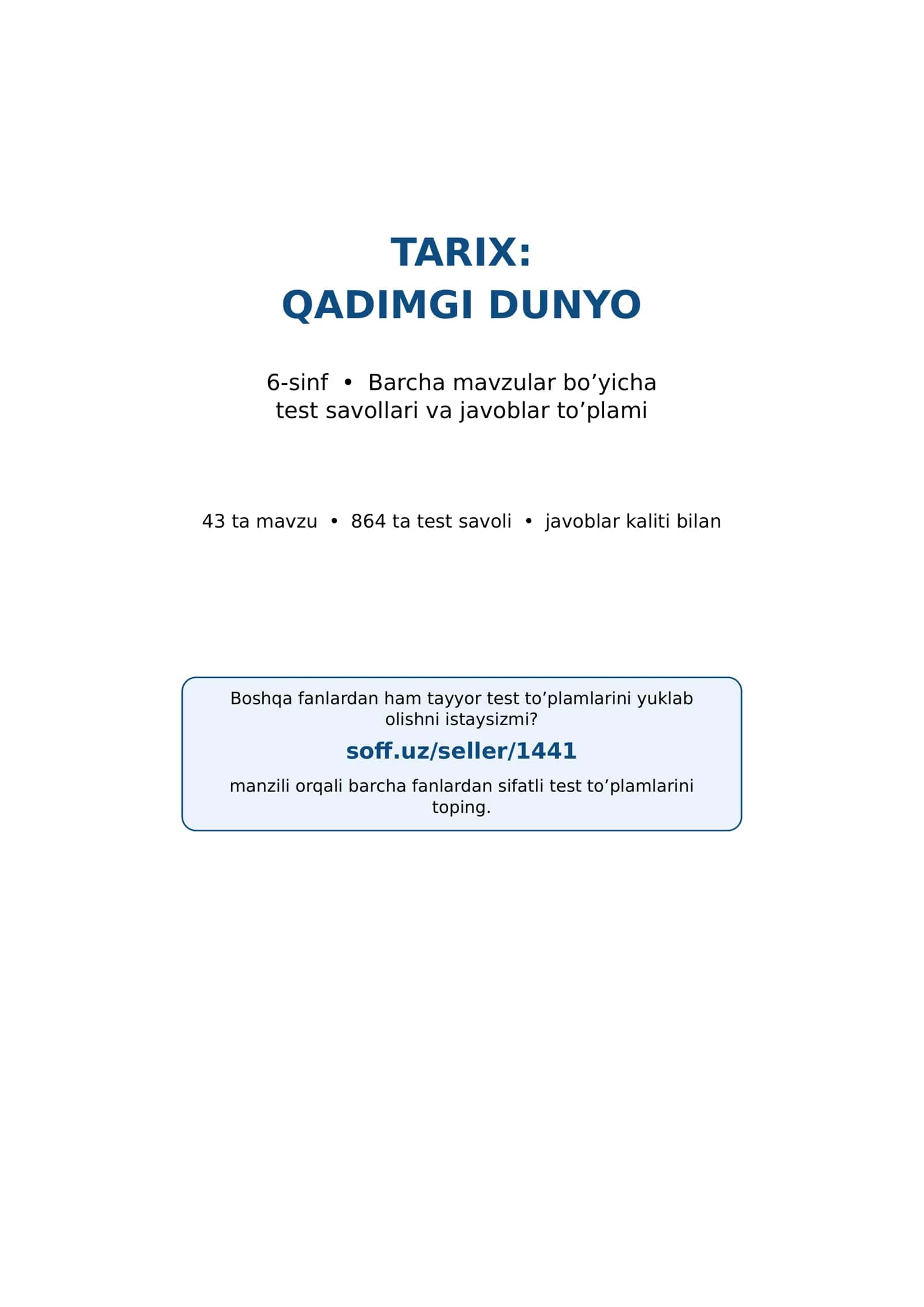 6-sinf Tarix fanidan mavzulashtirilgan test va savollar to'plami