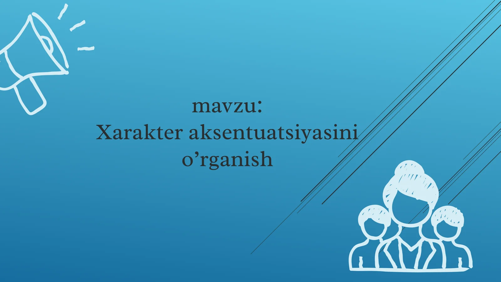 Xarakter aksentuatsiyasini o’rganish
