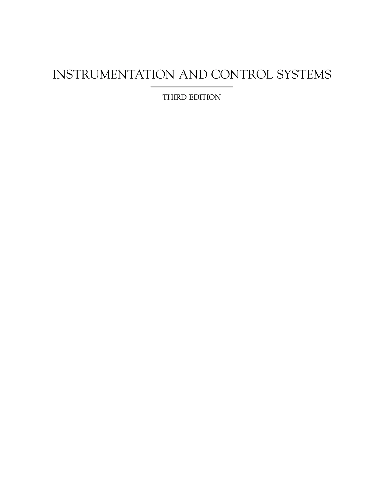 INSTRUMENTATION AND CONTROL SYSTEMS THIRD EDITION