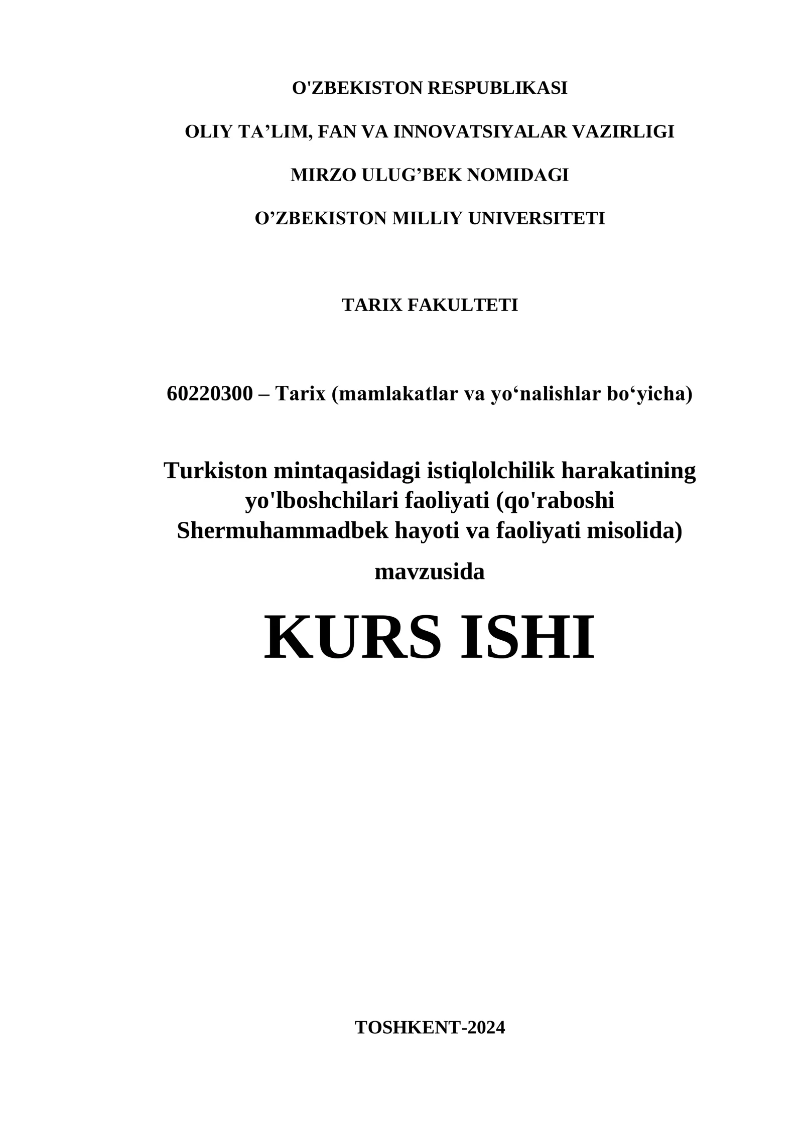 Turkiston mintaqasidagi istiqlolchilik harakatining yo'lboshchilari faoliyati (qo'raboshi Shermuhammadbek hayoti va faoliyati misolida)