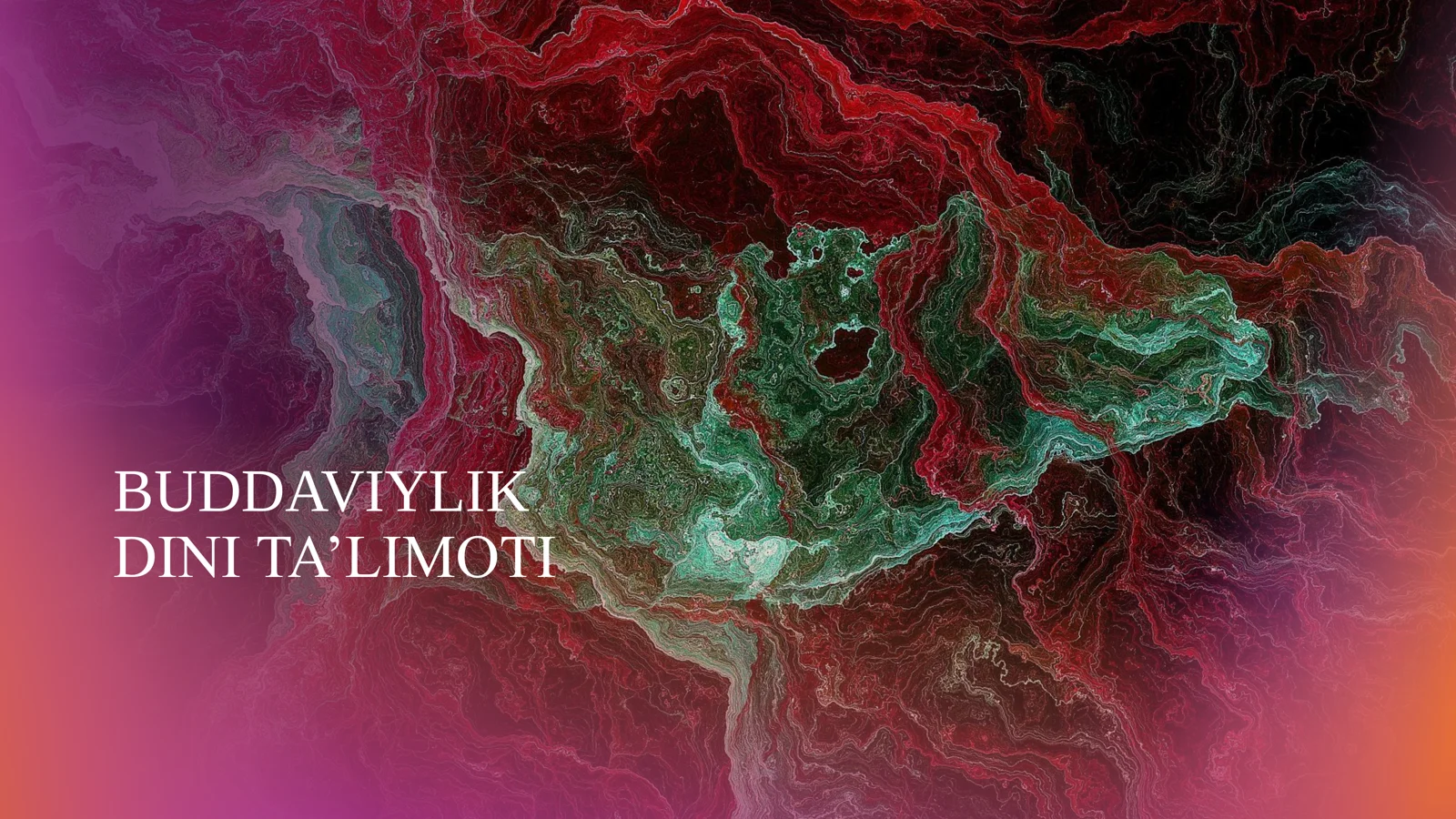 BUDDAVIYLIK DINI TA’LIMOTI