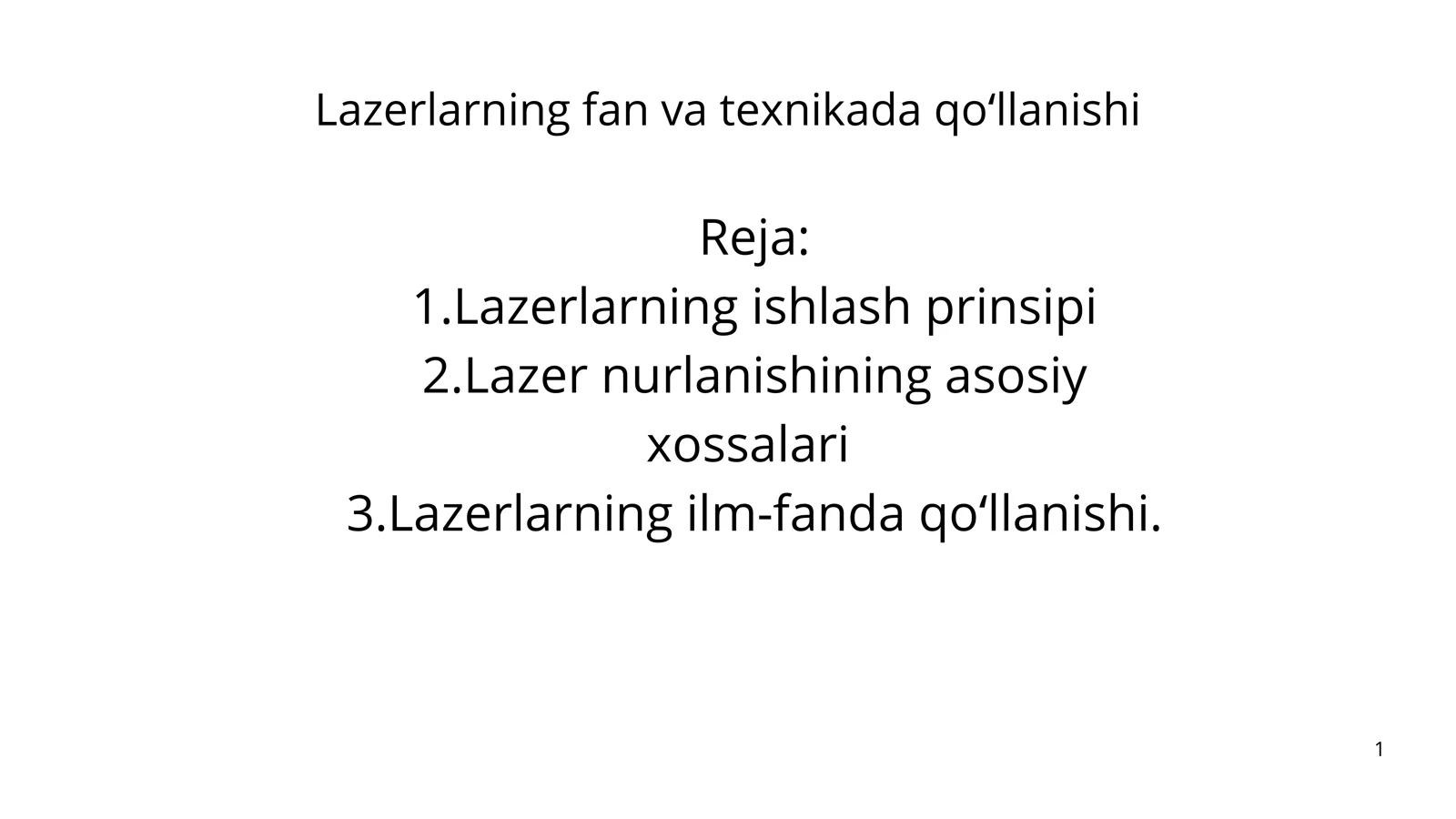 Lazerlarning fan va texnikada qoʻllanishi
