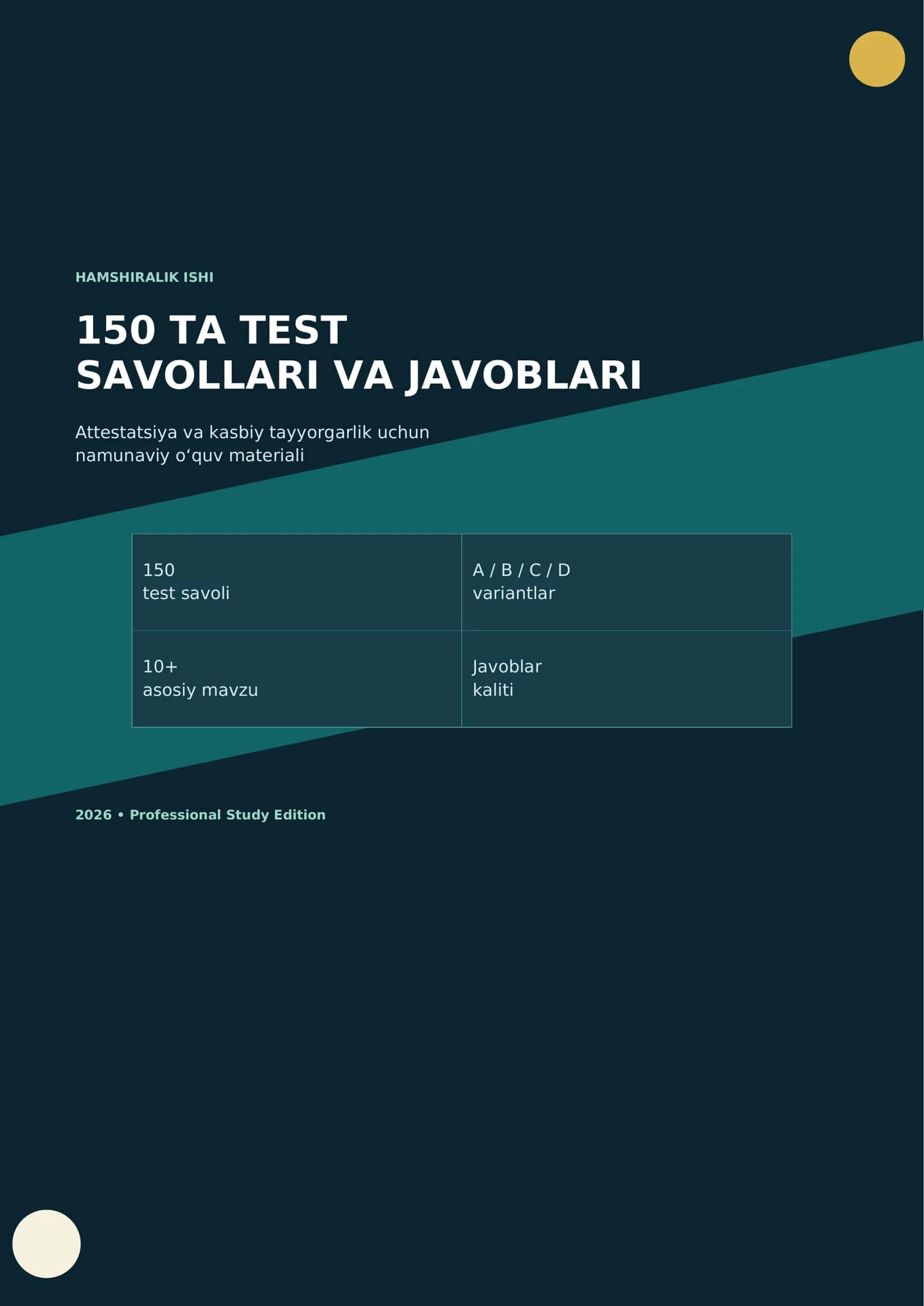 HAMSHIRALIK ISHI — 150 TA TEST SAVOLLARI VA JAVOBLARI