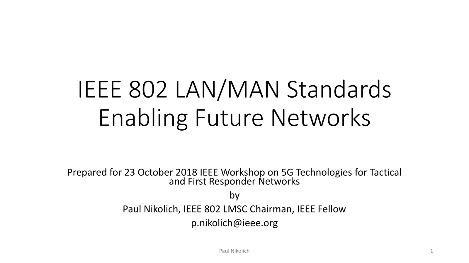 IEEE 802 LAN/MAN Standards