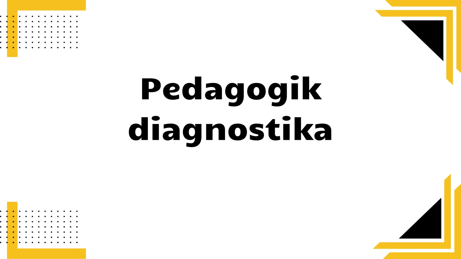 Pedagogik diagnostika