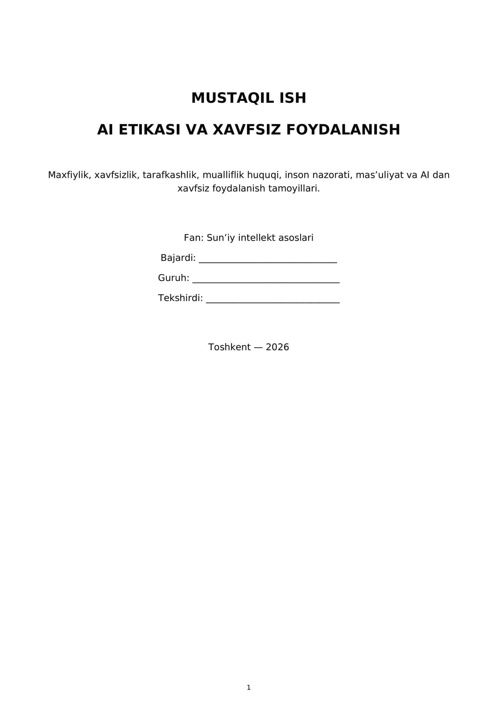 MUSTAQIL ISH AI ETIKASI VA XAVFSIZ FOYDALANISH