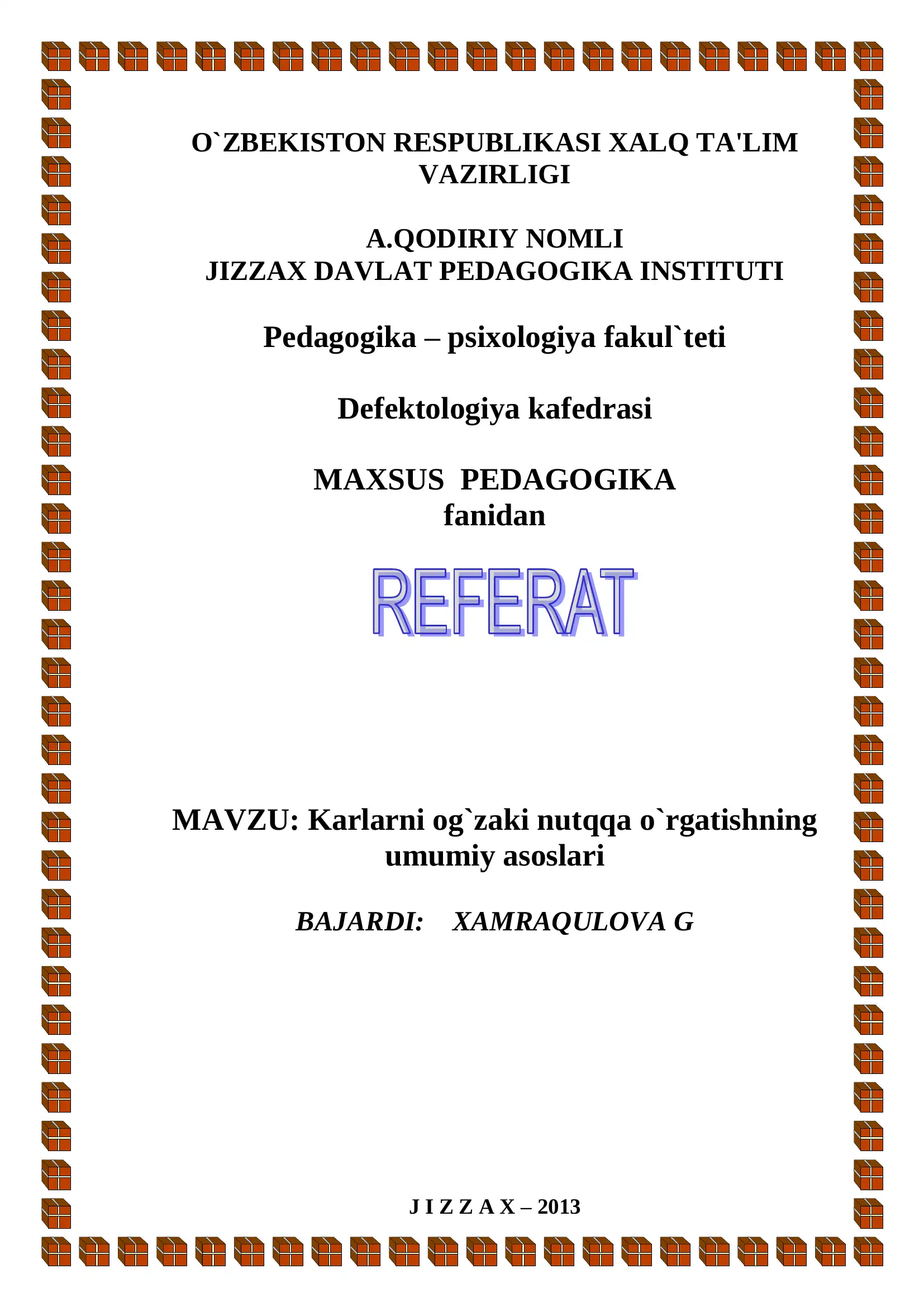 Karlarni og`zaki nutqqa o`rgatishning umumiy asoslari