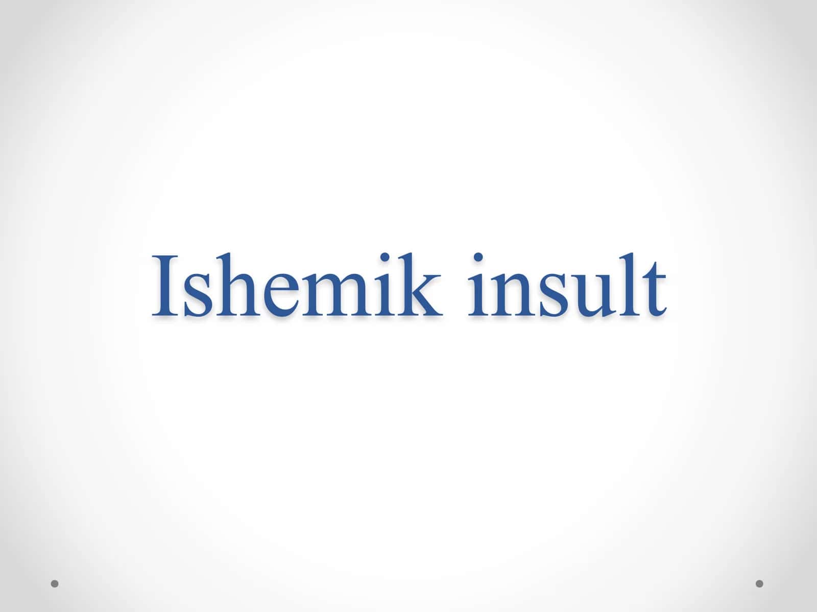 Ishemik insult