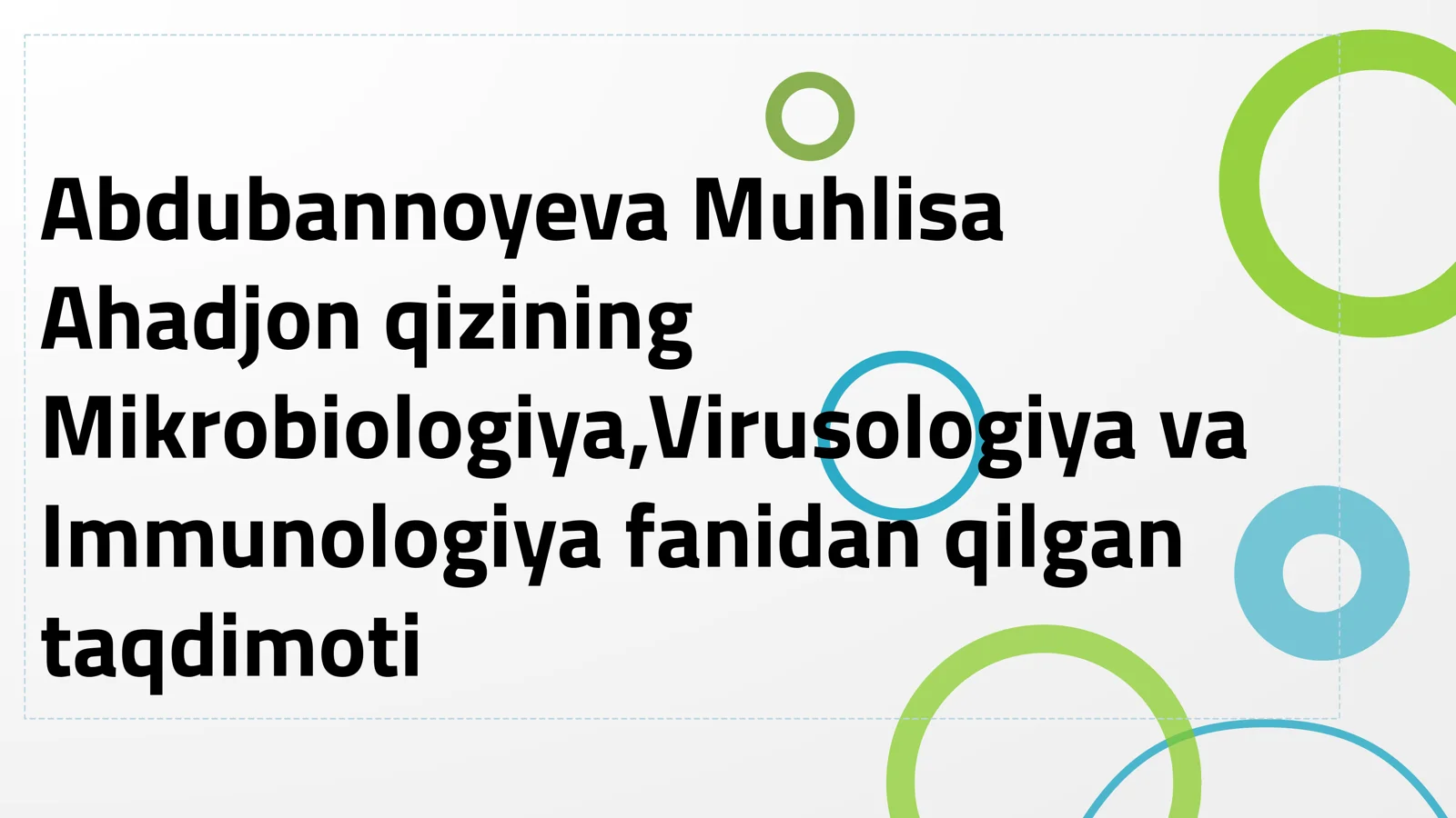 Mikrobiologiya, Virusologiya va Immunologiya taqdimoti