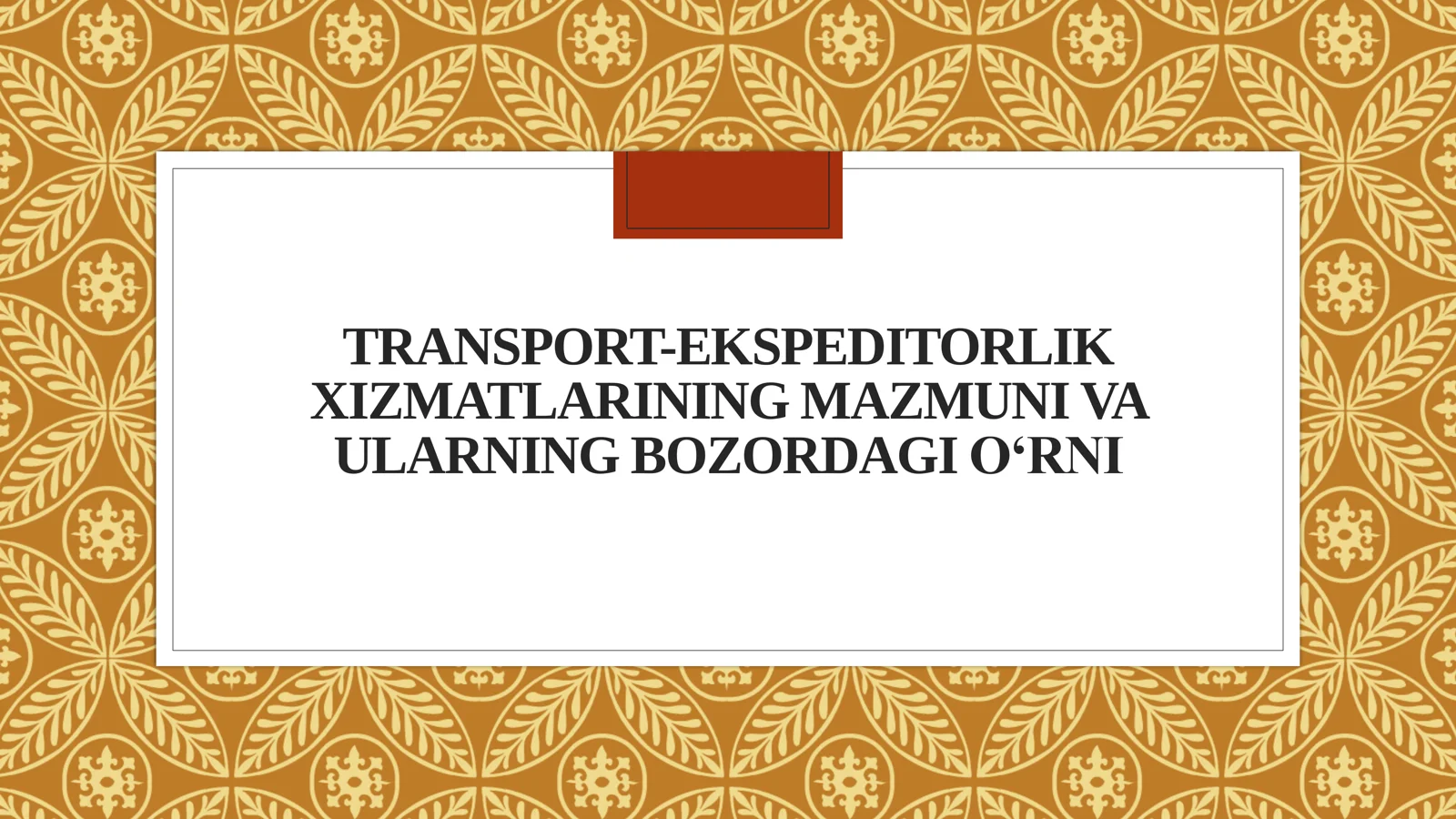 Transport-ekspeditorlik xizmatlarining mazmuni va ularning bozordagi o‘rni