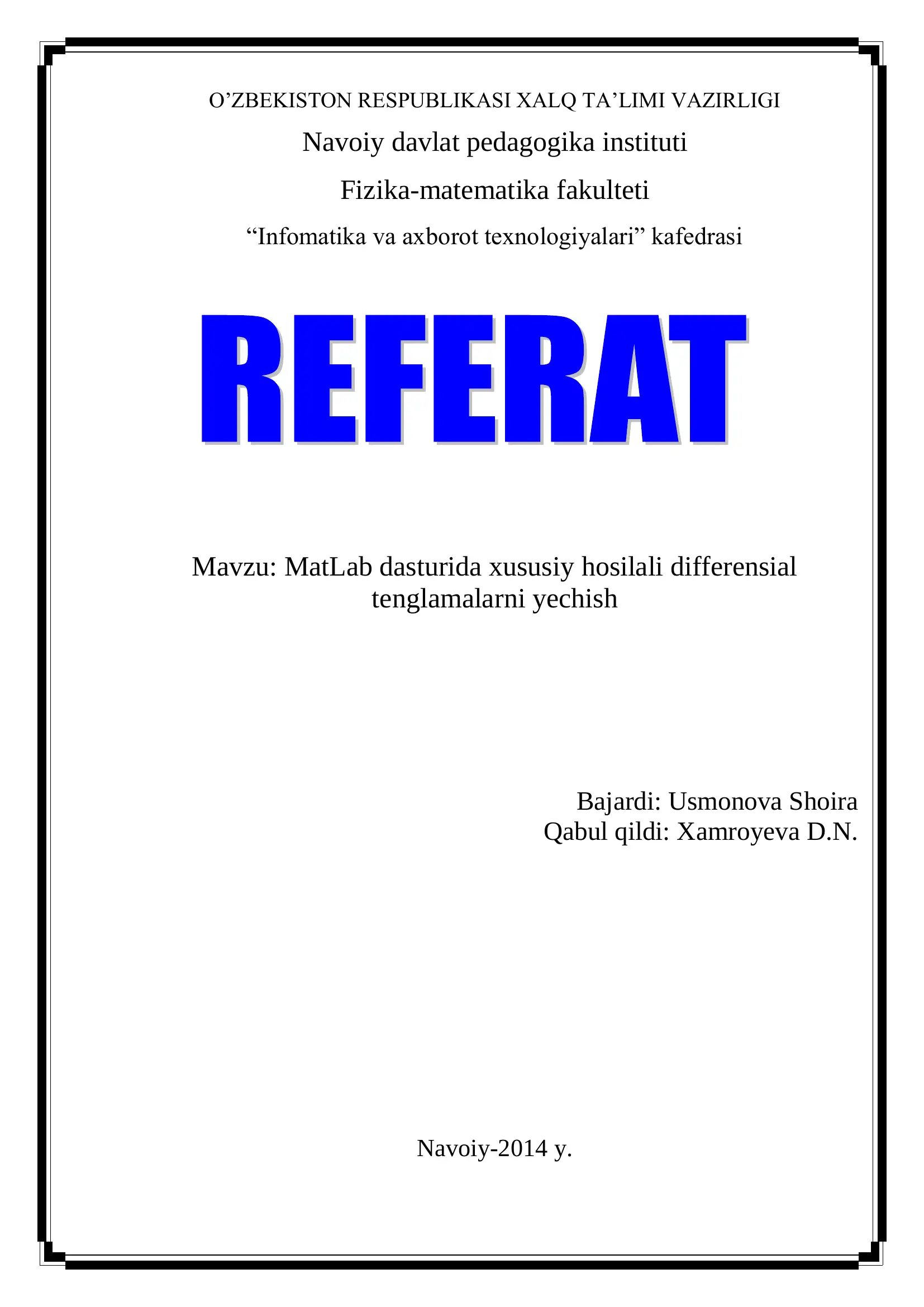 MatLab dasturida xususiy hosilali differensial tenglamalarni yechish