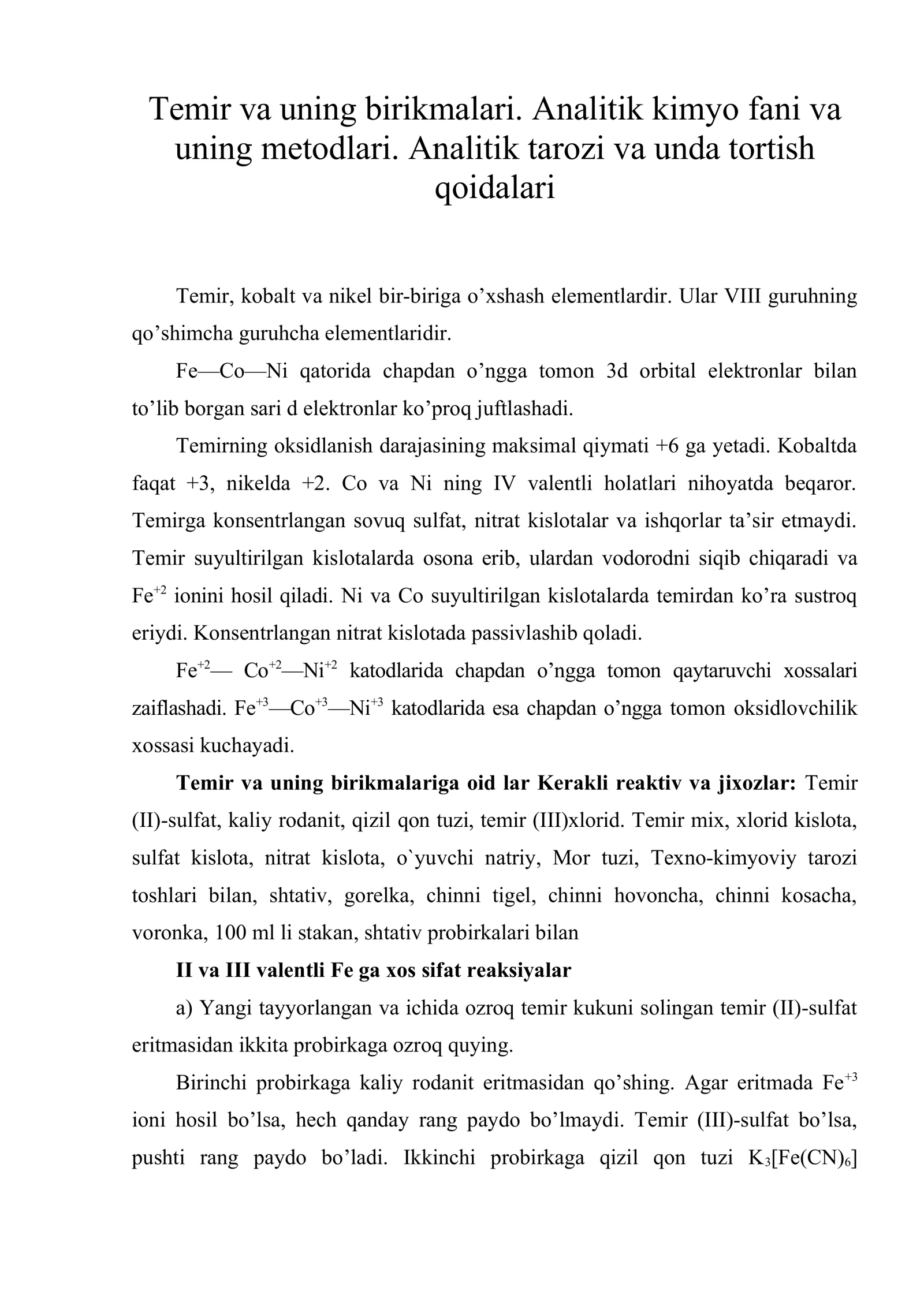Temir va uning birikmalari. Analitik kimyo fani va uning metodlari. Analitik tarozi va unda tortish qoidalari