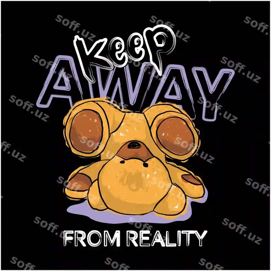 Vektor haqiqatdan uzoqda bo'lgan tipografiya futbolka dizayni | Vector keep away from reality typography tshirt design