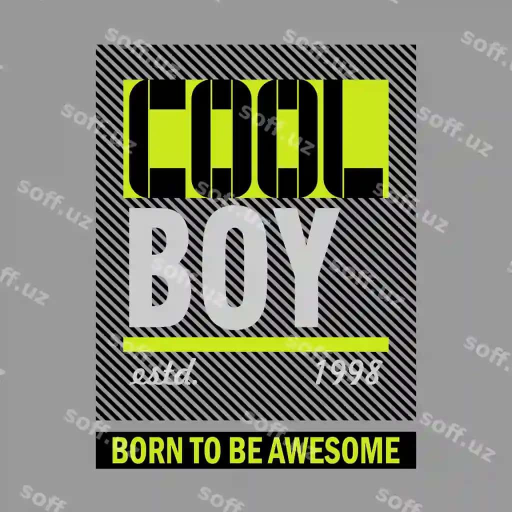 "Ajoyib bola tug'ilganda ajoyib bo'ladi" degan plakat | Poster that says cool boy born be awesome
