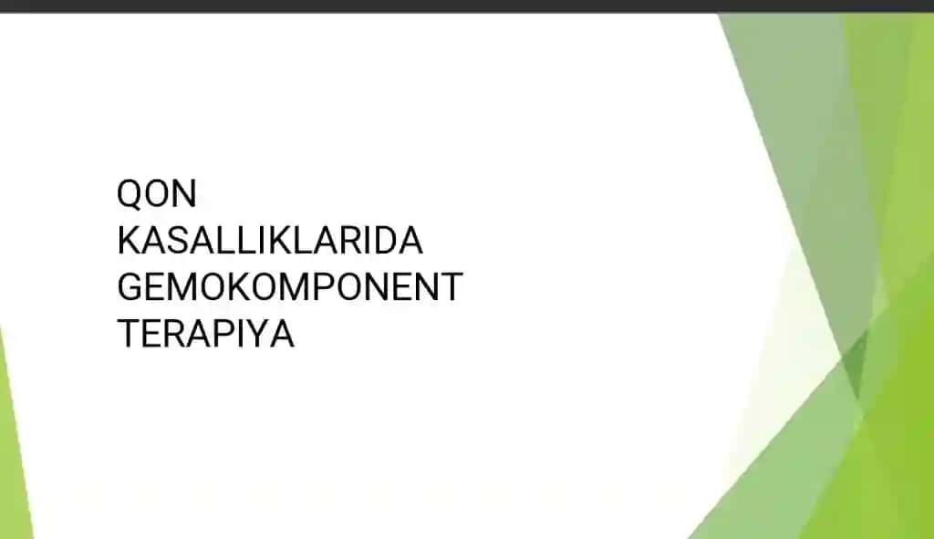 qon kasalliklarida gemokomponent terapiya