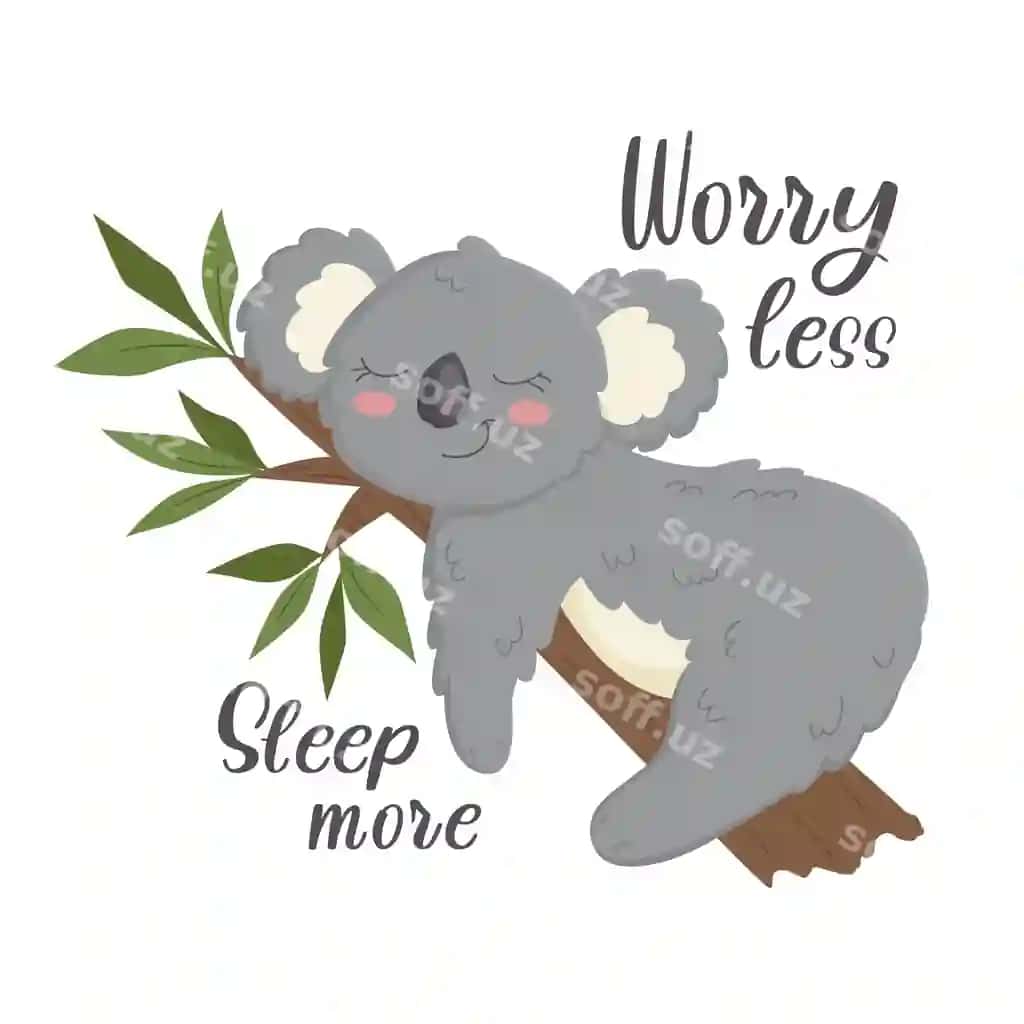 Chiroyli koala daraxtda dam olmoqda, gulmoqda slogan. Xavotirlamang, ko'proq uxlashing. | Cute koala is resting tree smiling slogan worry less sleep more