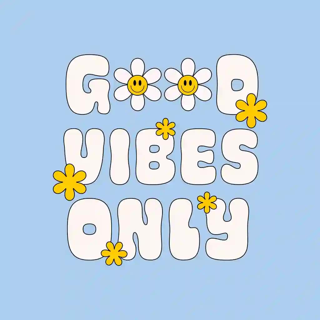 Yoqimli tebranishlar faqat retro illyustratsiya, tabassumli gullar uslubi | Good vibes only retro illustration with text smiling flowers style