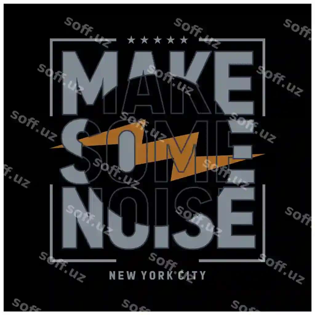 Shovqinli tipografiya shiori vektor tasvirini yarating | Make some noise typography slogan vector illustration