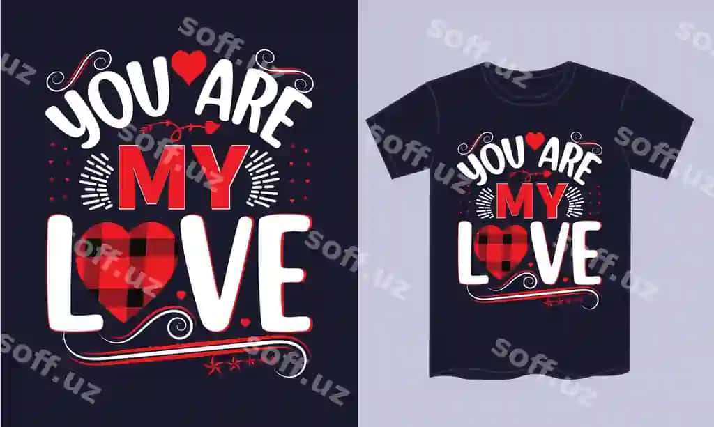 Siz — Mening sevgilim Valentink tuflikaqsi | You are my love valentine t shirt
