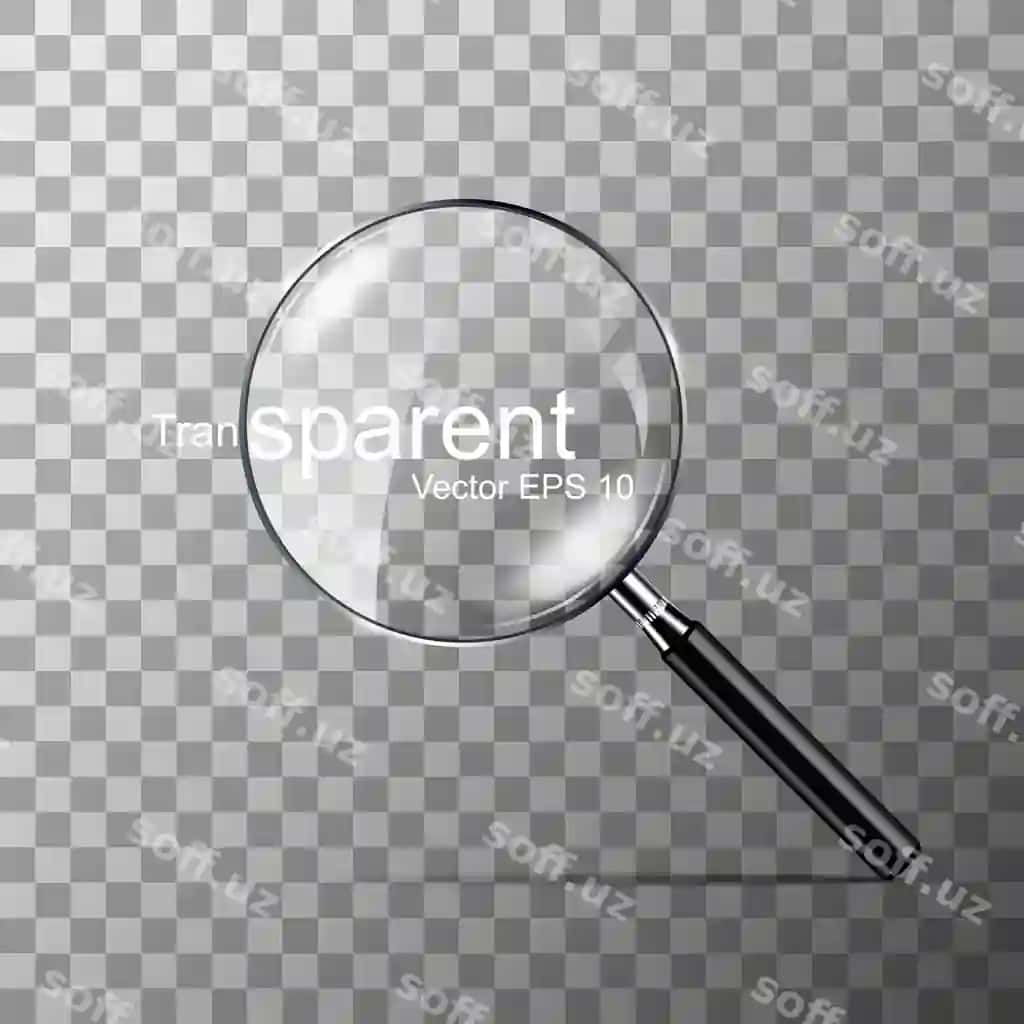 Kattalashtiruvchi oyna shaffof | Magnifying glass transparent