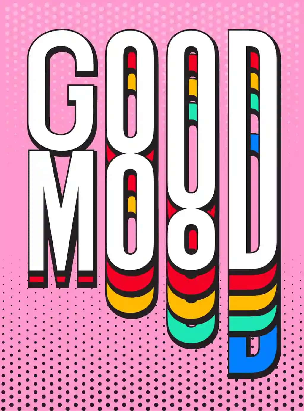 Yaxshi kayfiyat retro pop-art tipografiyasi | Good mood retro pop art typography