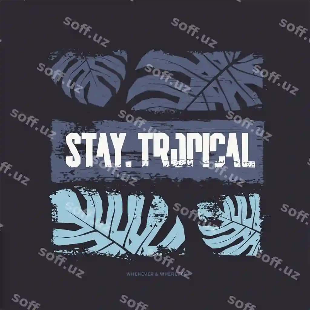 Tropik grafikli futbolka dizayni vektor tasvirida qoling | Stay tropical graphic tshirt design vector illustration