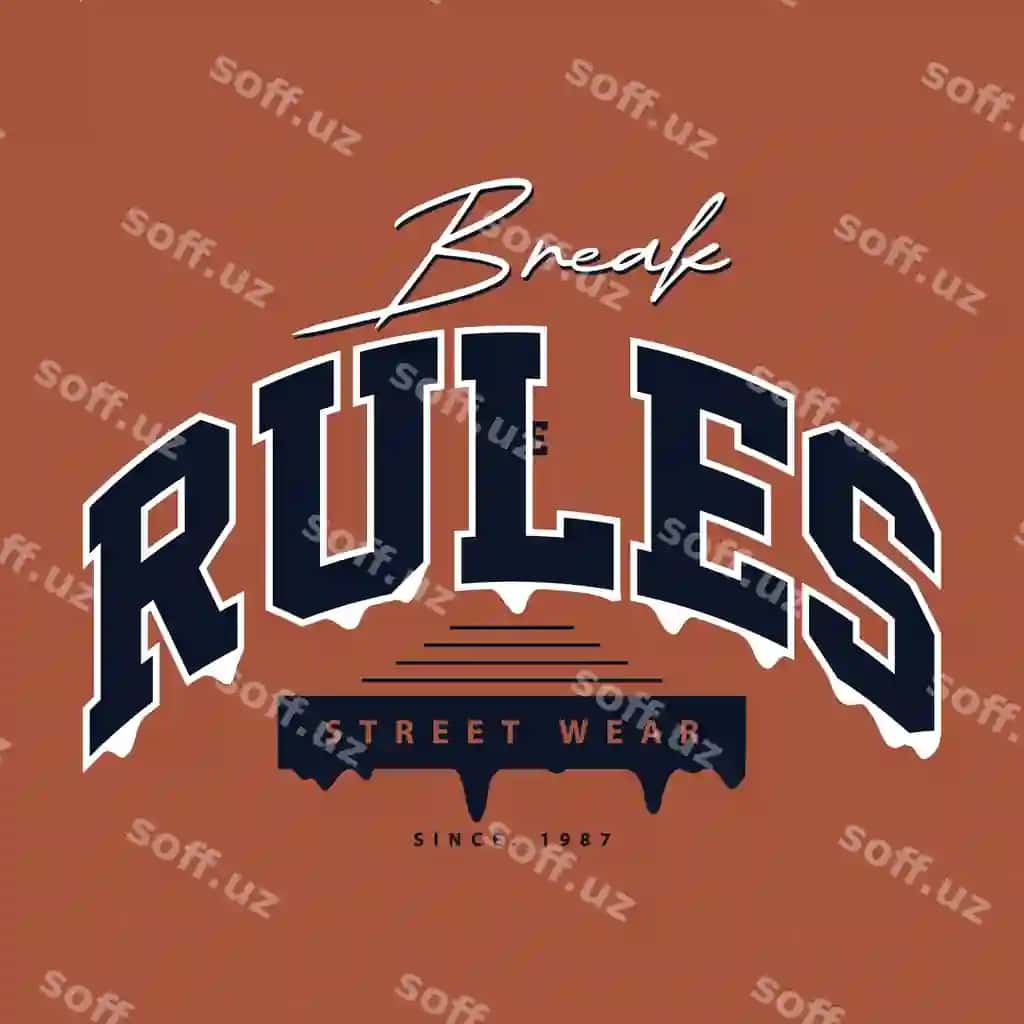 Qoidalarni buzish grafik tipografiya vektor futbolka dizayn illustratsiyasi | Break rules graphic typography vector t shirt design illustration