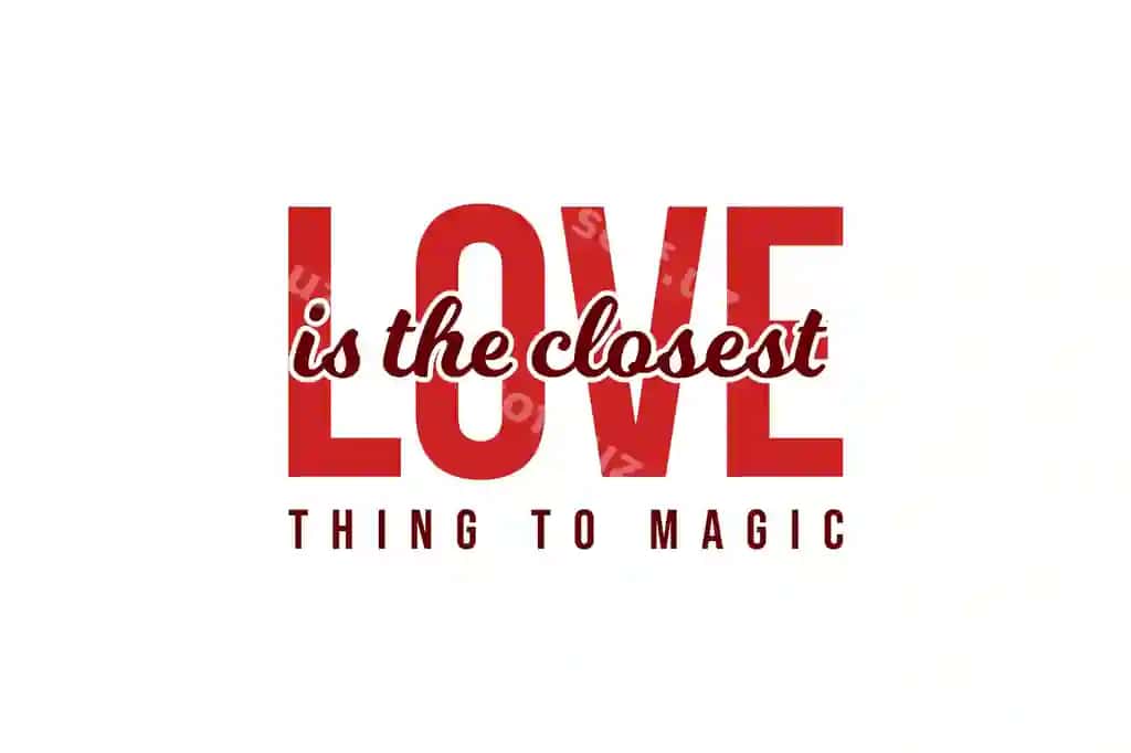 Sevgi eng yaqin narsa sehrli Sevishganlar kuni futbolka dizayni | Love is closest thing magic valentines day t shirt design