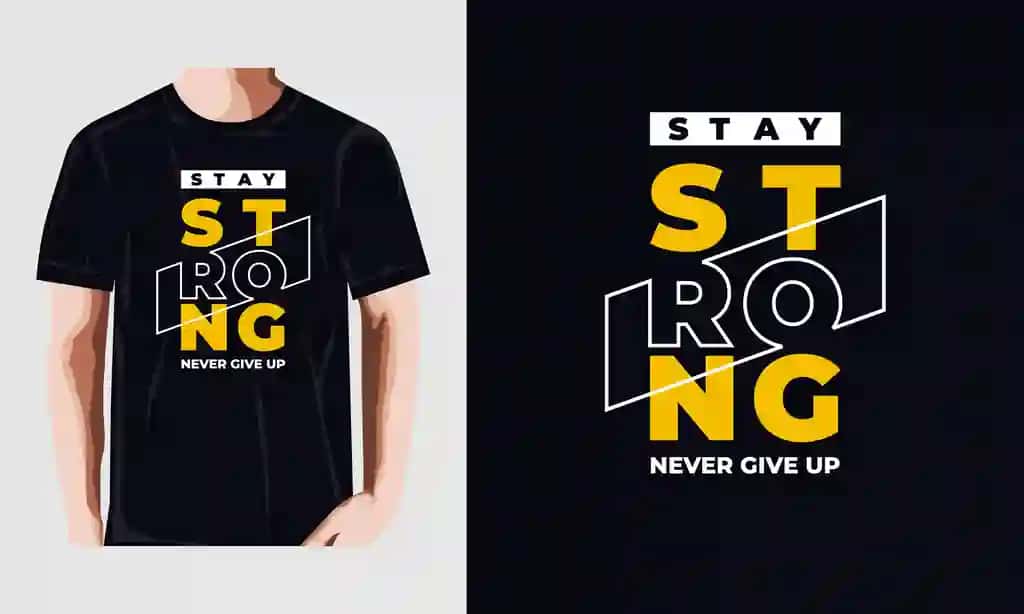Kuchli bo'ling, hech qachon yangi tirnoqli futbolka dizaynidan voz kechmang | Stay strong never give up new quotes t shirt design