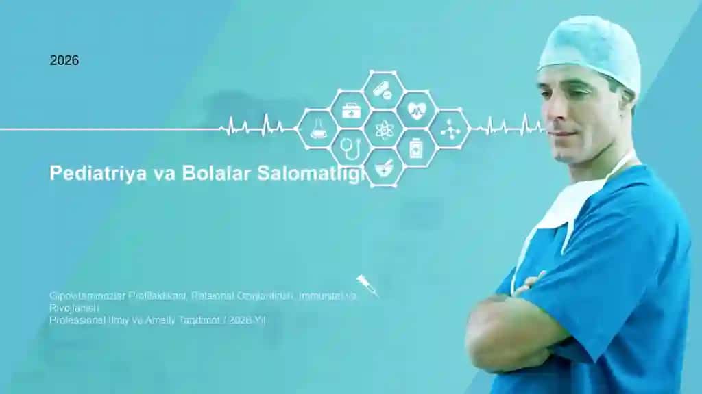 Pediatriya va Bolalar Salomatligi Taqdimoti (48 Slayd)