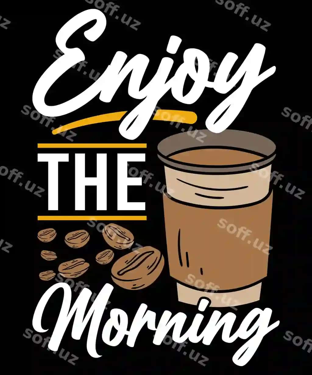 Ertalab kofe sevmuchi futbolka dizayni | Enjoy morning coffee lover tshirt design