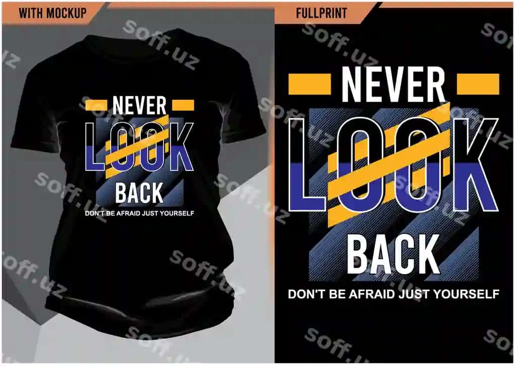 Hech qachon orqaga qarang tipografiyasi futbolka namunasi bilan chop etishga tayyor to'liq bosma | Never look back typography with tshirt mockup print ready full print