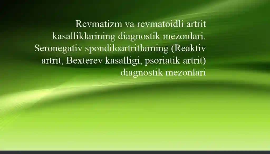 revmatizm va rebmatoidli artirt kasalliklarining diagnostik mezonlari