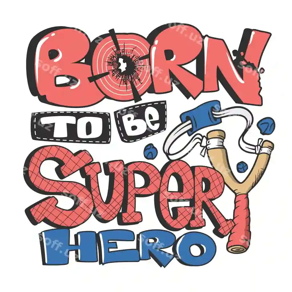 Super dude bo'lish uchun tug'ilgan slogan grafik bolalar uchun futbolka | Born be super dude slogan graphic kids t shirt