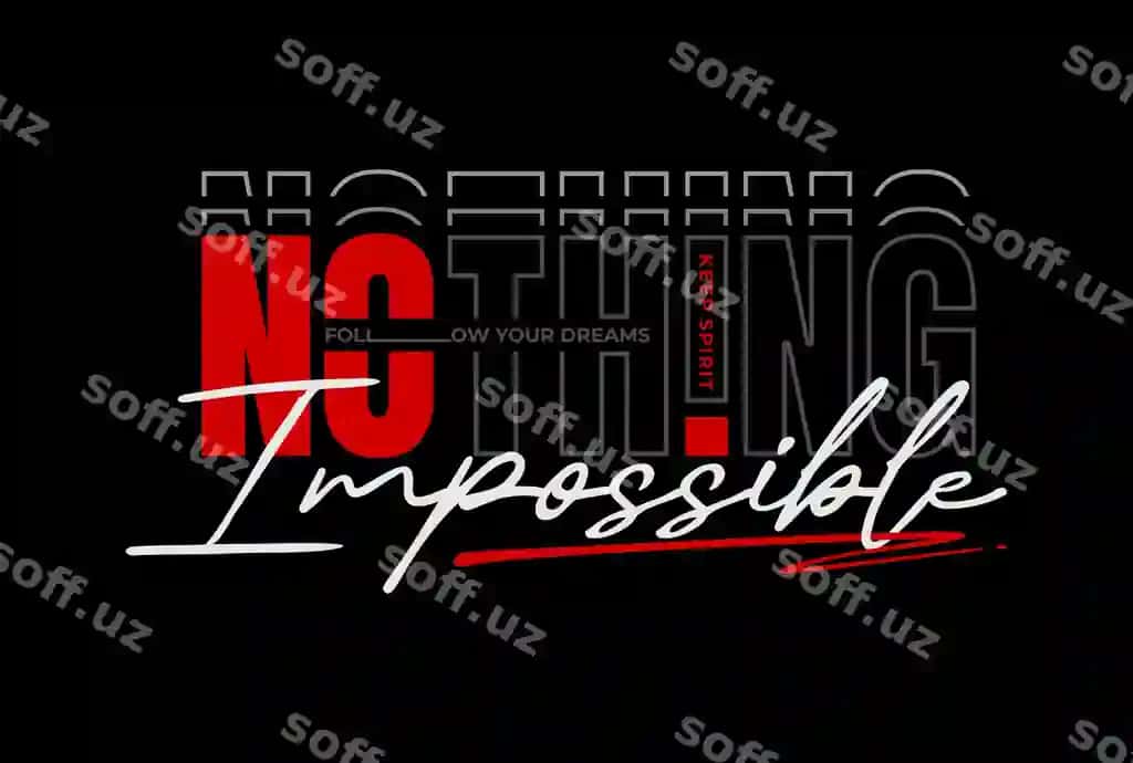 Vektor hech narsa mumkun emas tipografiya futbolka boshqa foydalanishlar | Vector nothing impossible typography t shirt other uses