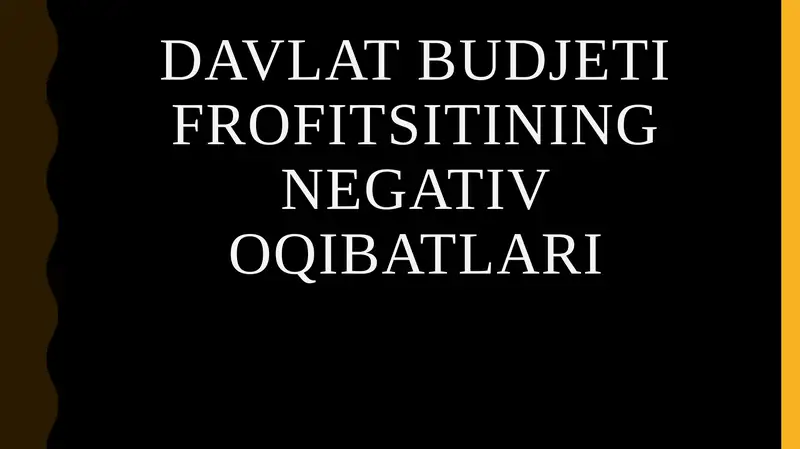 DAVLAT BUDJETI FROFITSITINING NEGATIV OQIBATLARI