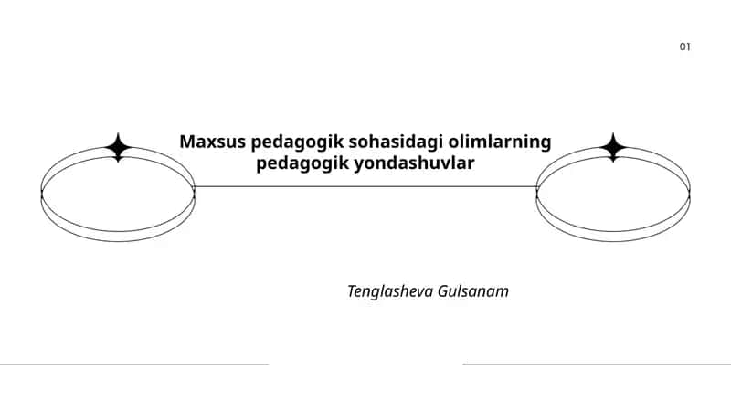 Maxsus pedagogik sohasidagi olimlarning pedagogik yondashuvlar