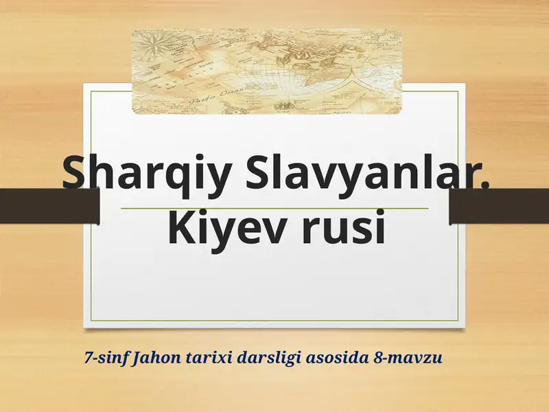 Sharqiy Slavyanlar. Kiyevrusi