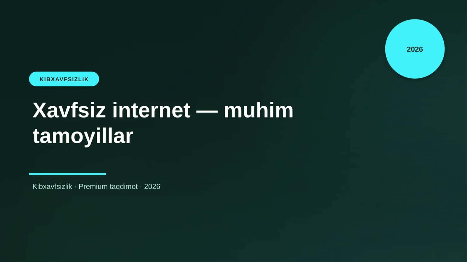 Xavfsiz internet — muhim tamoyillar