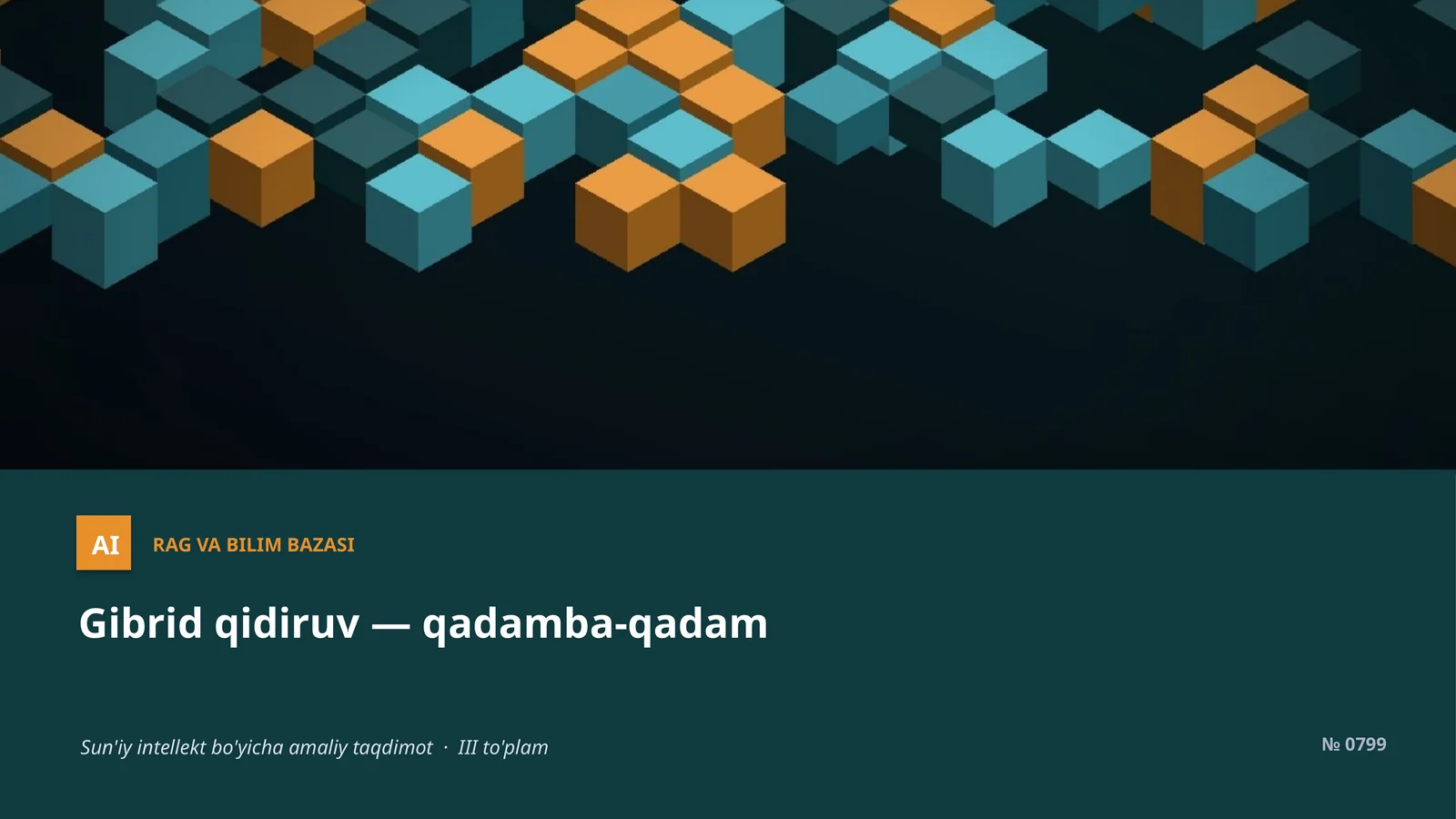 Gibrid qidiruv — qadamba-qadam