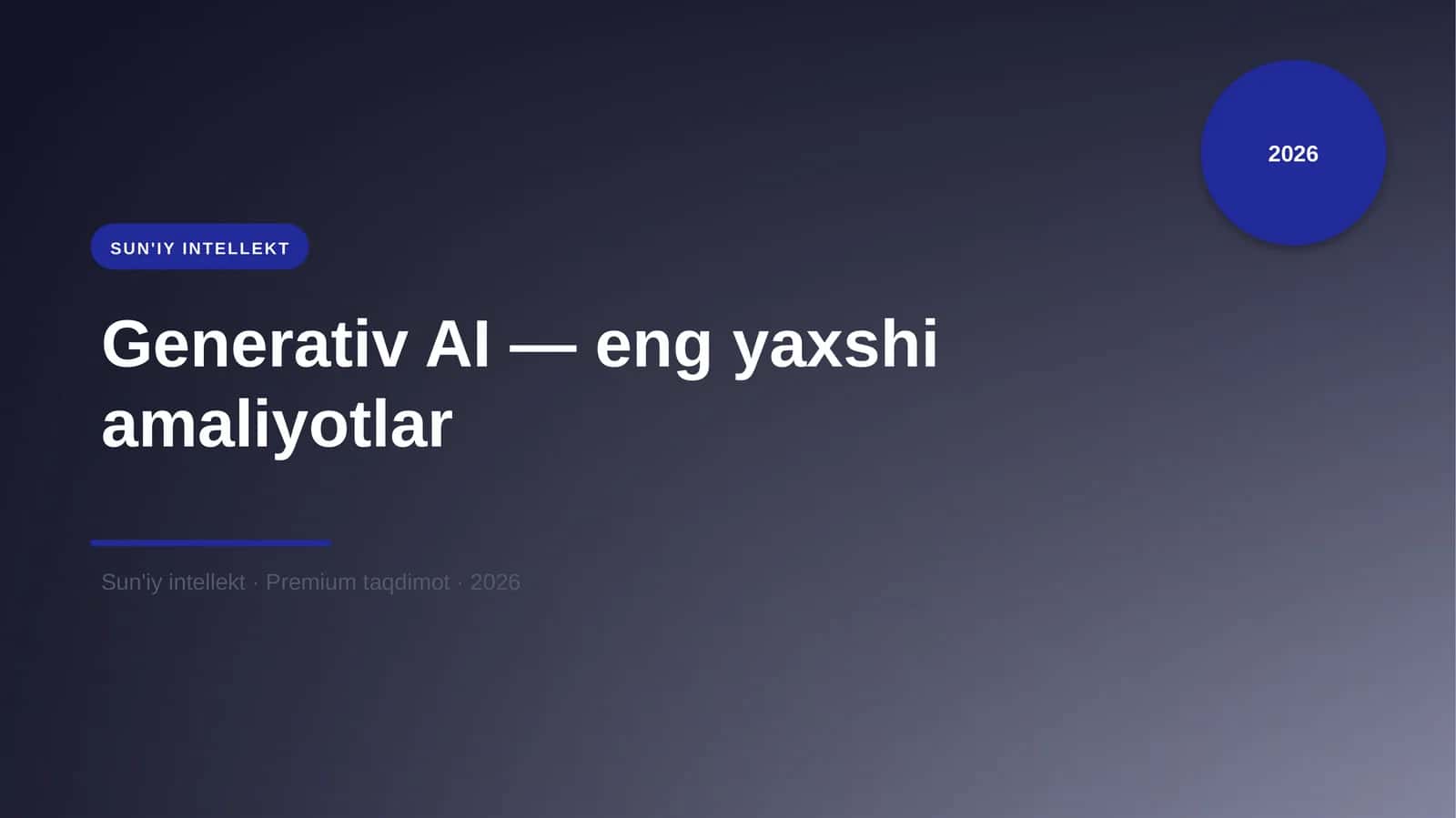 Generativ AI — eng yaxshi amaliyotlar