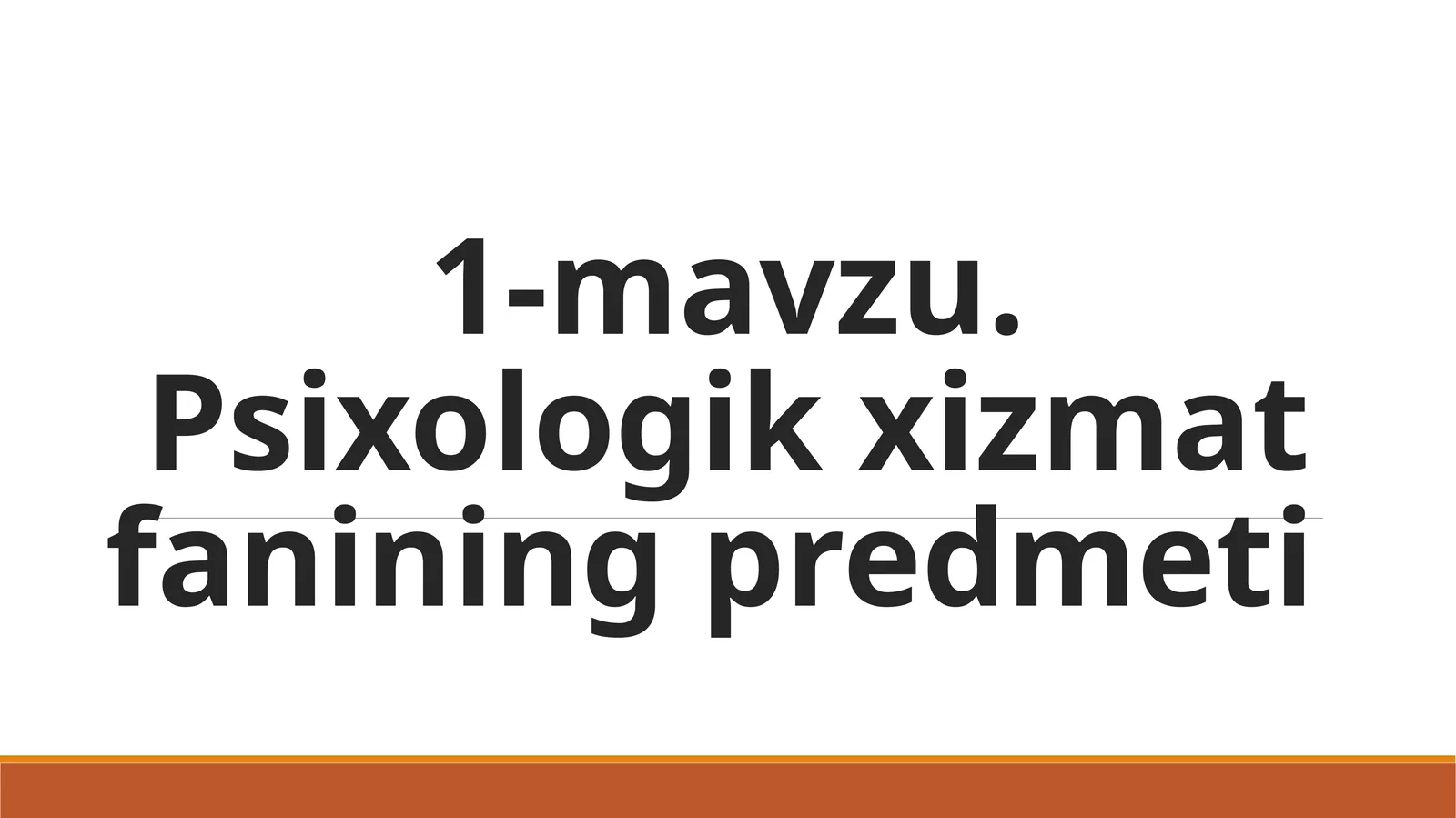 Psixologik xizmat fanining predmeti