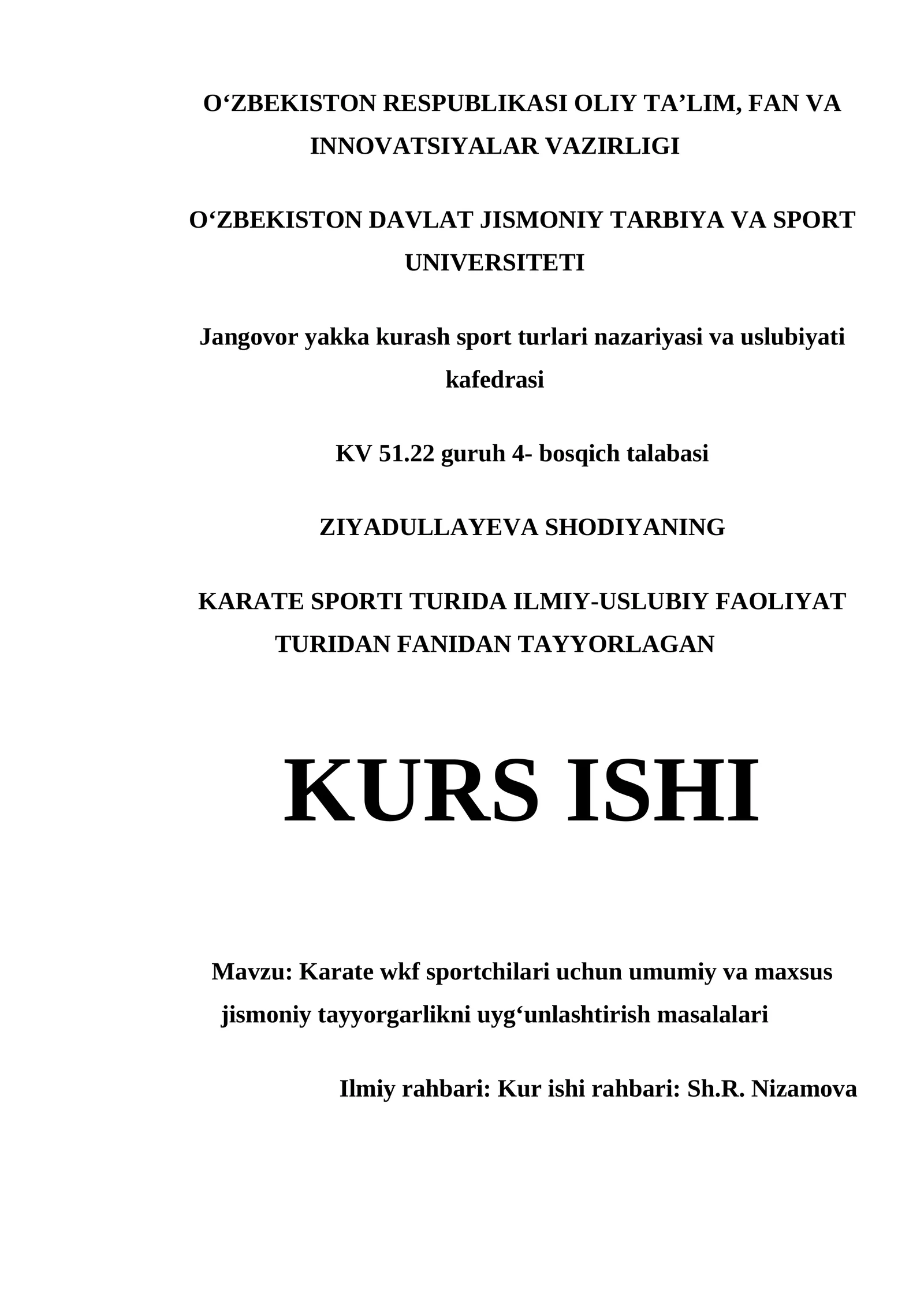 KARATE WKF SPORTCHILARI UCHUN UMUMIY VA MAXSUS JISMONIY TAYYORGARLIKNI UYGʻUNLASHTIRISH MASALALARI