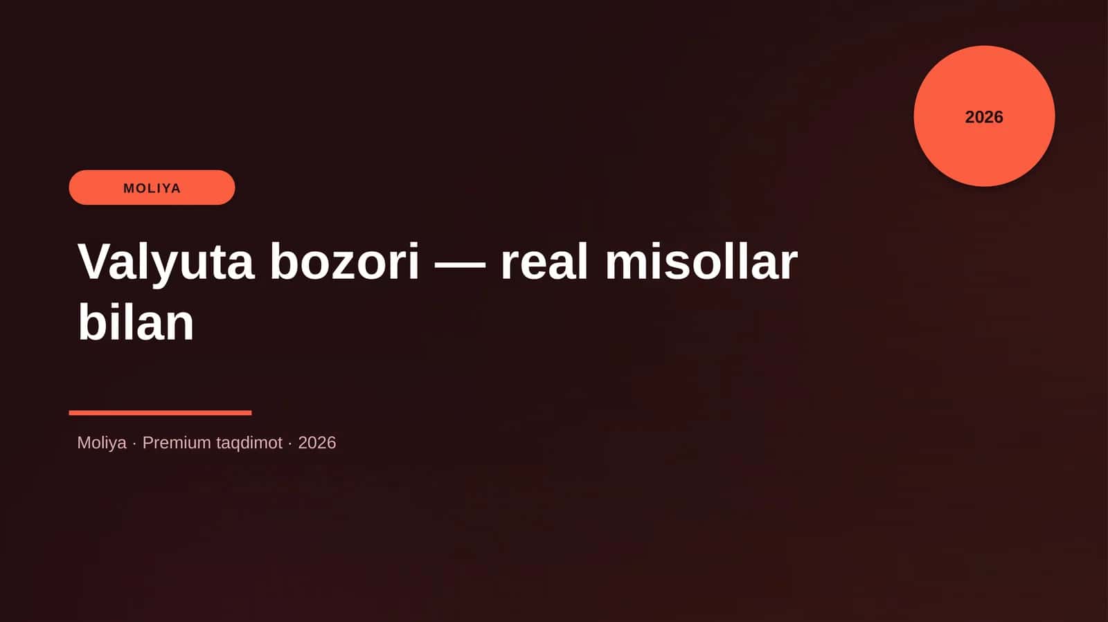 Valyuta bozori — real misollar bilan