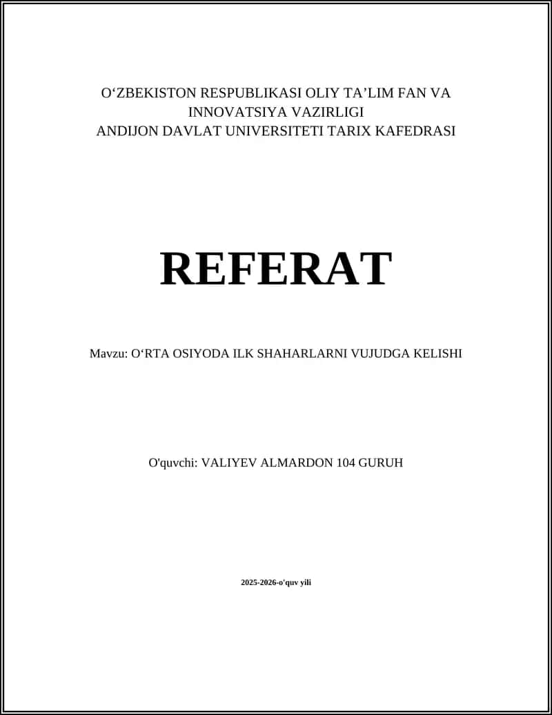 OʻRTA OSIYODA ILK SHAHARLARNI VUJUDGA KELISHI