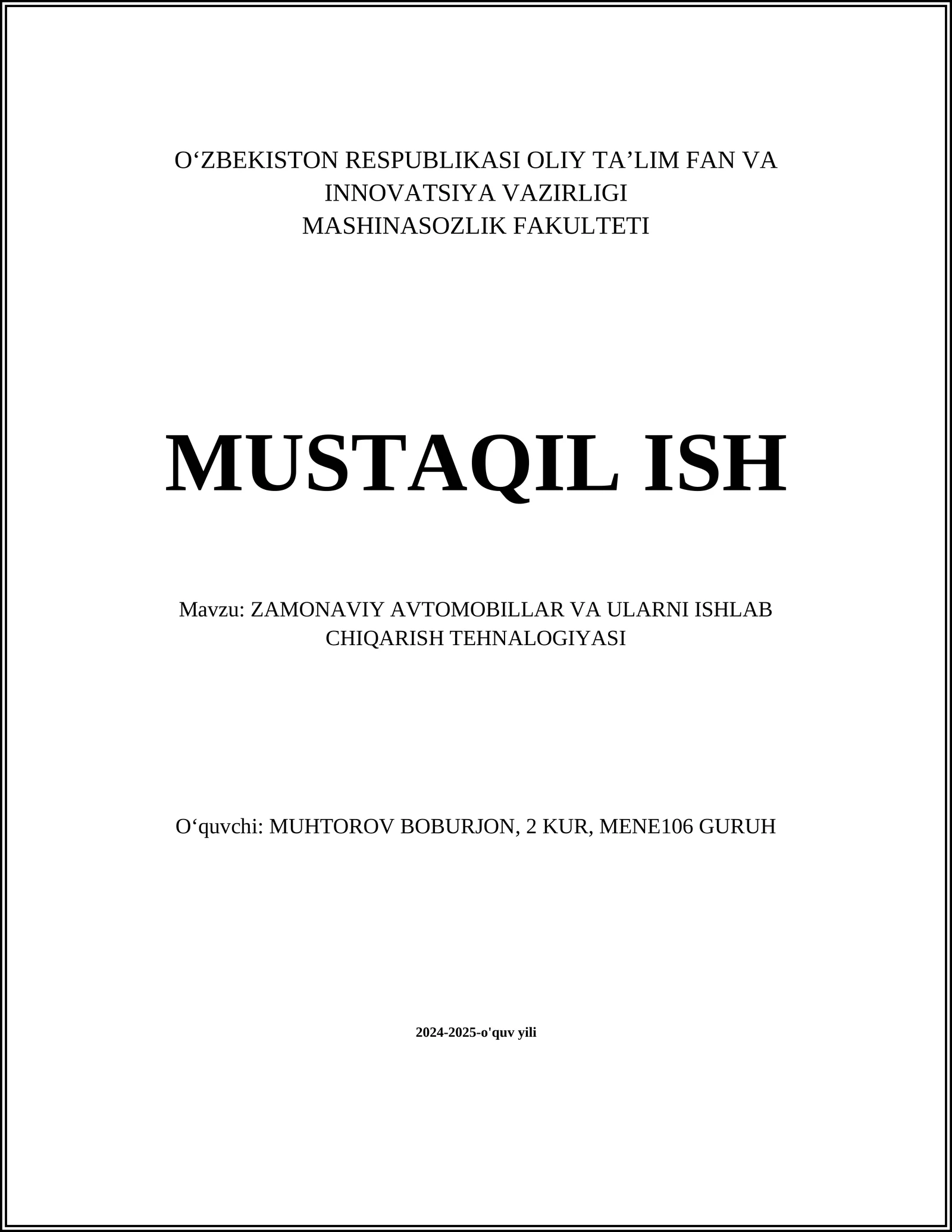 ZAMONAVIY AVTOMOBILLAR VA ULARNI ISHLAB CHIQARISH TEHNALOGIYASI