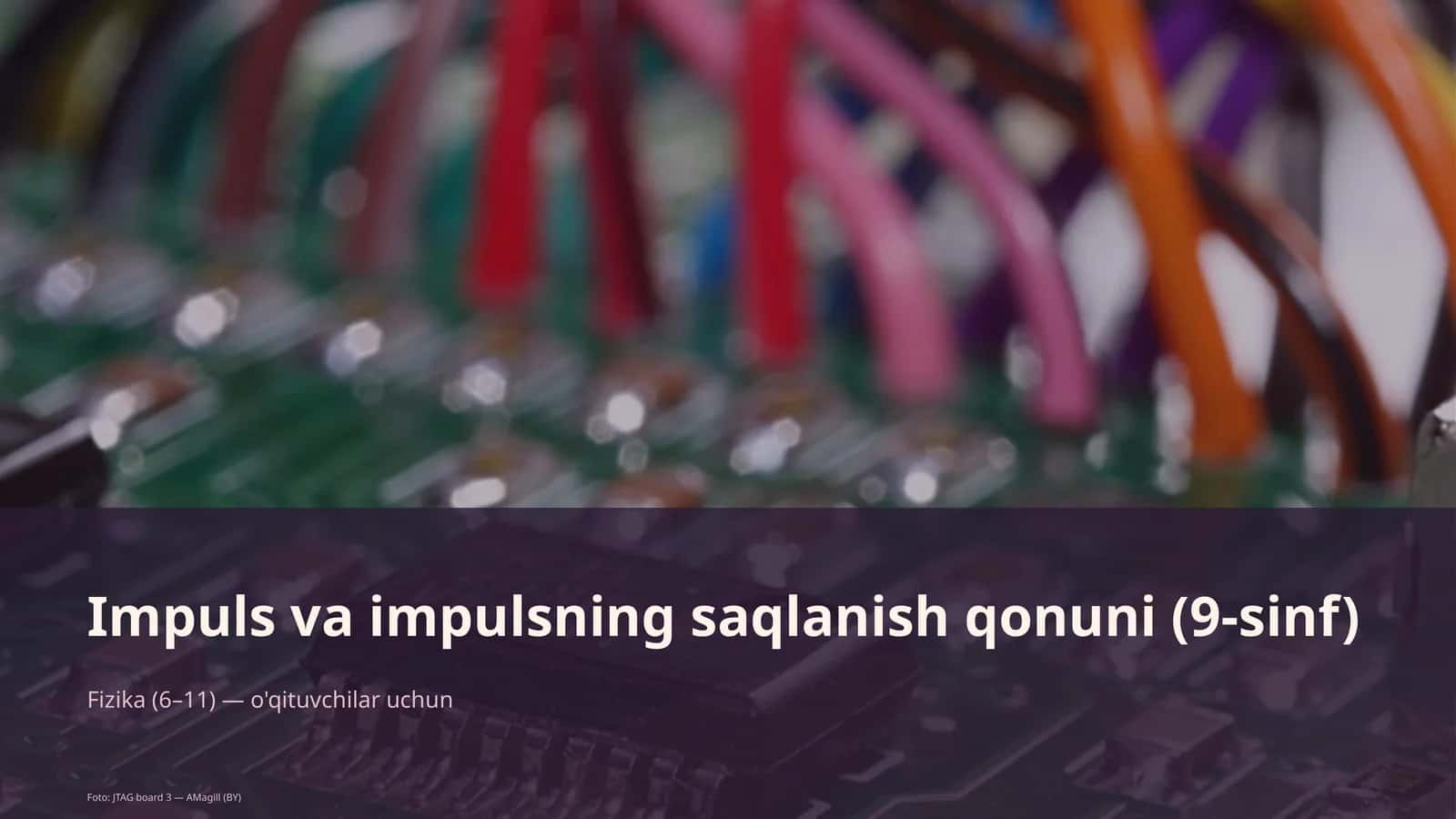 Impuls va impulsning saqlanish qonuni (9-sinf)