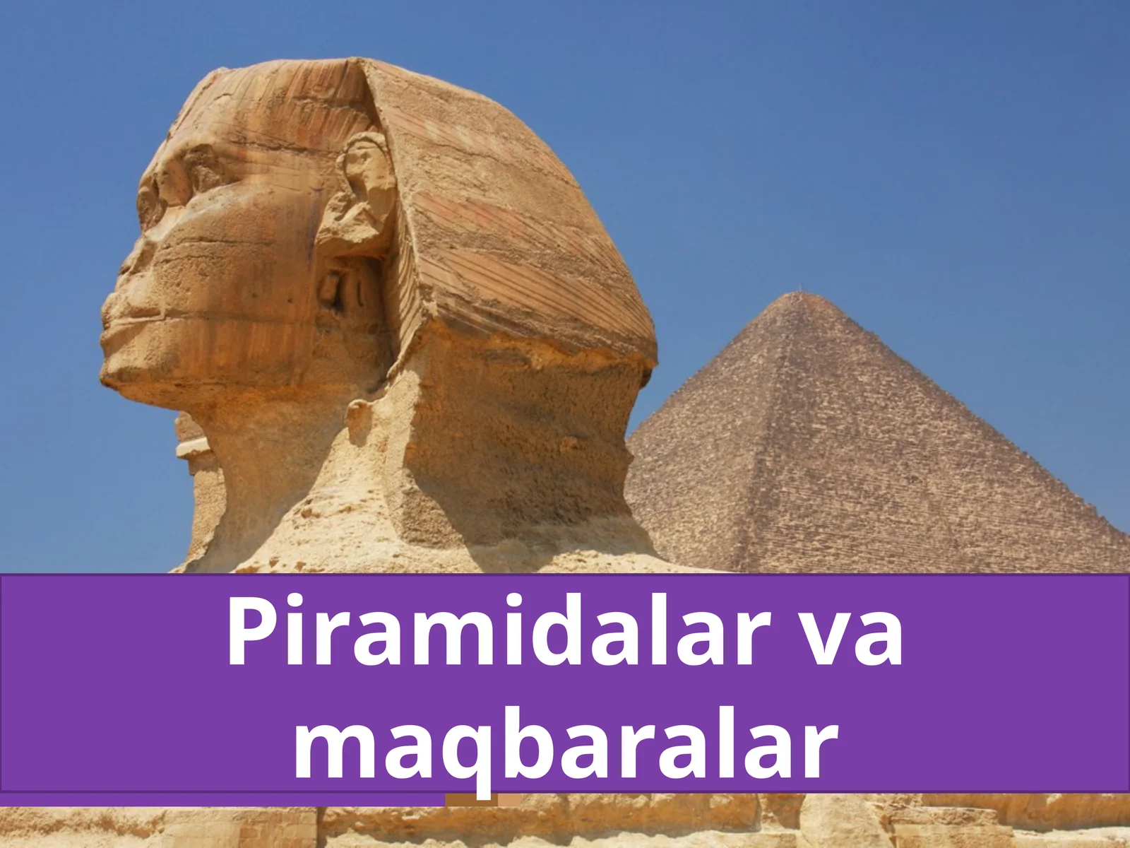 Piramidalar va maqbaralar