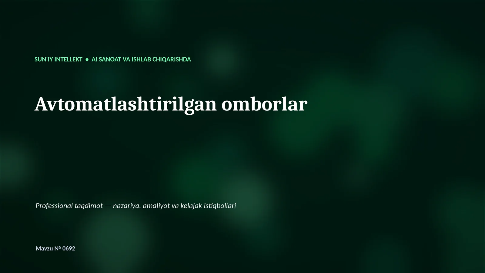 SUN'IY INTELLEKT • AI SANOAT VA ISHLAB CHIQARISHDA