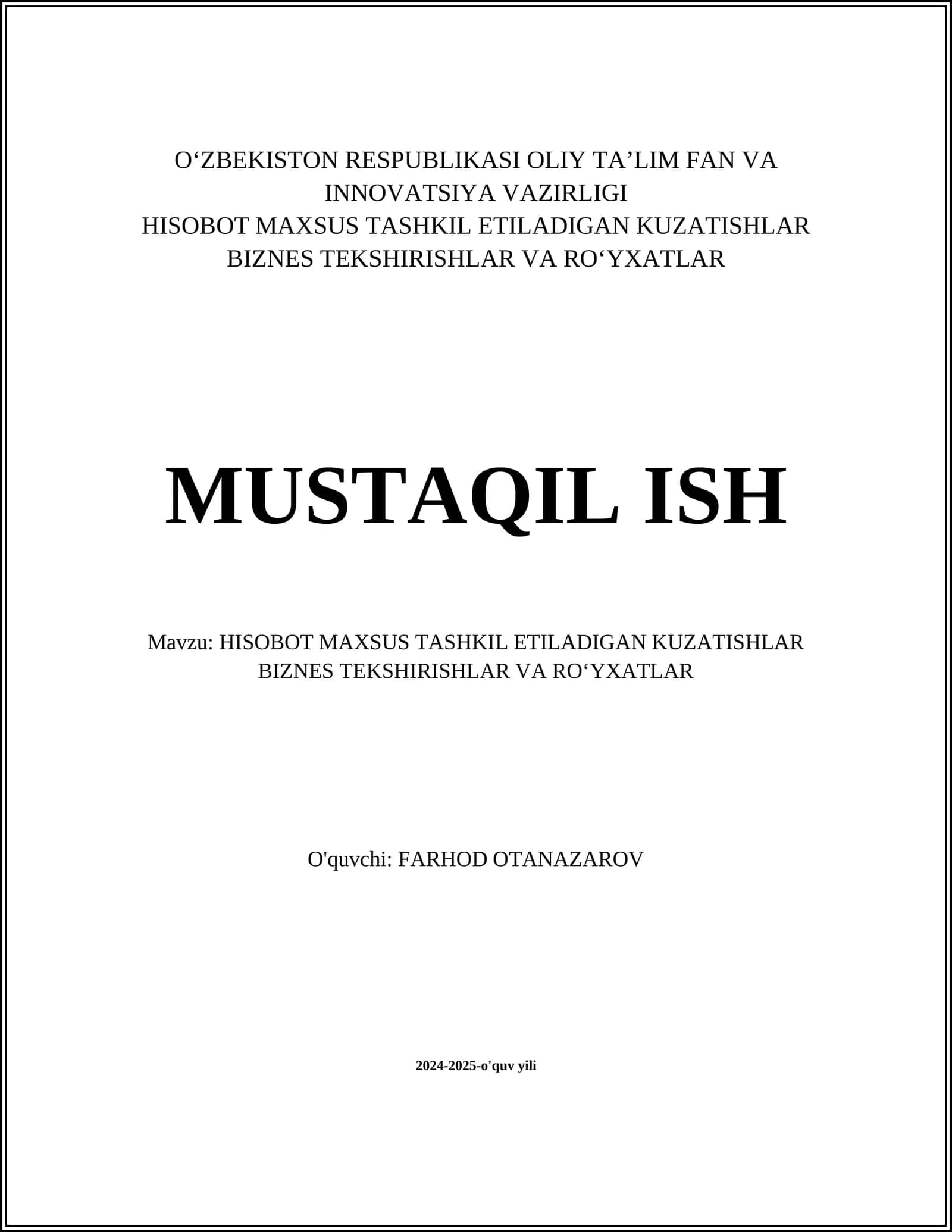 HISOBOT MAXSUSTASHKIL ETILADIGAN KUZATISHLAR BIZNES TEKSHIRISHLAR VA ROʻYXATLAR